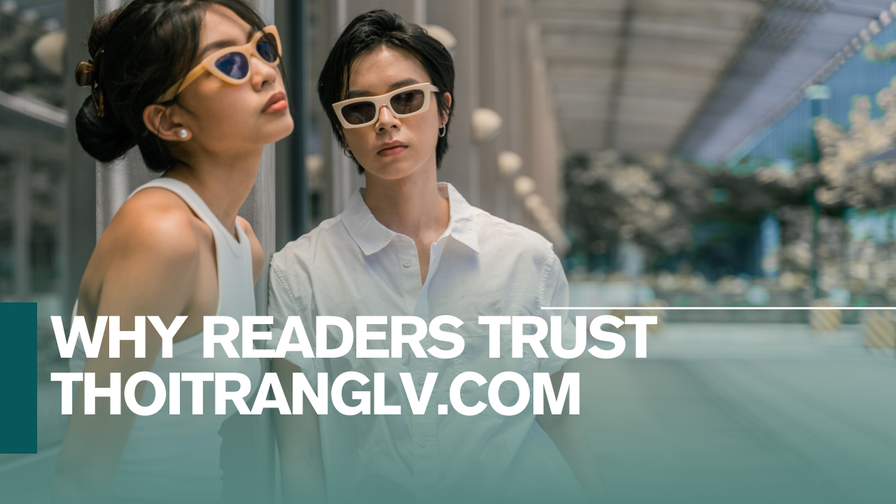 Why Readers Trust Thoitranglv.com.png