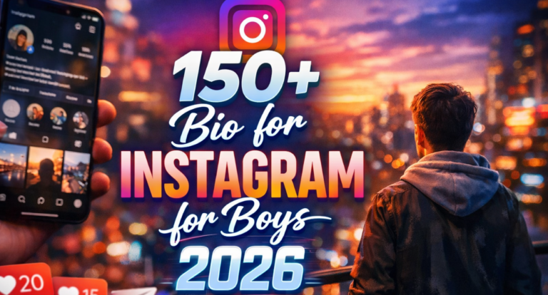 150+ Bio for Instagram for Boys 2026 Image.png