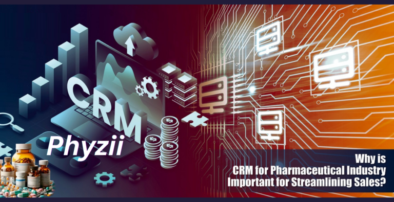 Phyzii CRM Review: Is It the Best Pharma CRM for Your Field Team?
