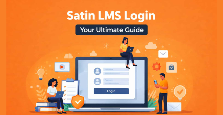 Satin LMS Login: How to access, Features and Benefits of Satin LMS