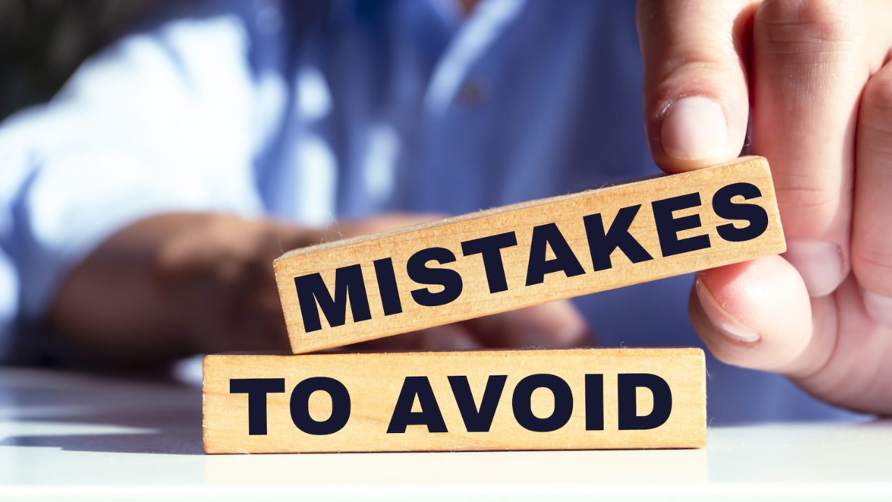 Common Mistakes to Avoid
