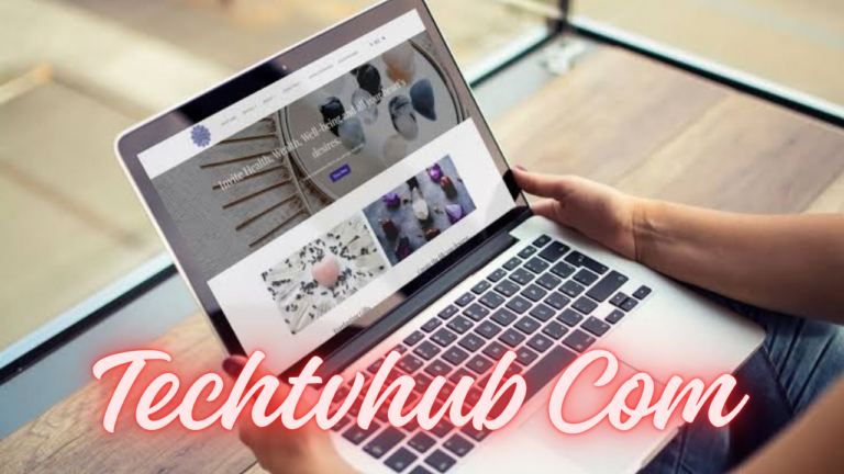 Techtvhub Com: A Complete Overview of the Tech Blog and What It Offers